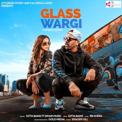 Glass Wargi (REFIX) - Gitta Bains, Simar Prod. Rb Khera | Latest Punjabi songs 2019