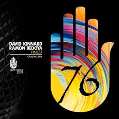 David Kinnard, Ramon Bedoya - Finest (Original Mix) [76 Recordings]