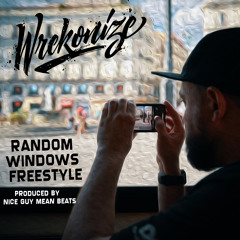 Random Windows (Freestyle) (Prod. by NIce Guy Mean Beats)
