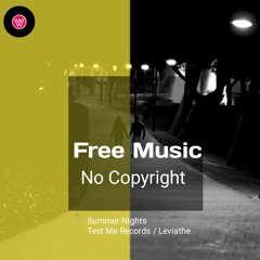 Summer Nights Text-Me-Record-Leviathe  | Free Music No Copyright