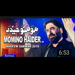 Momino Haider e Karrar | Nadeem Sarwar | 2019