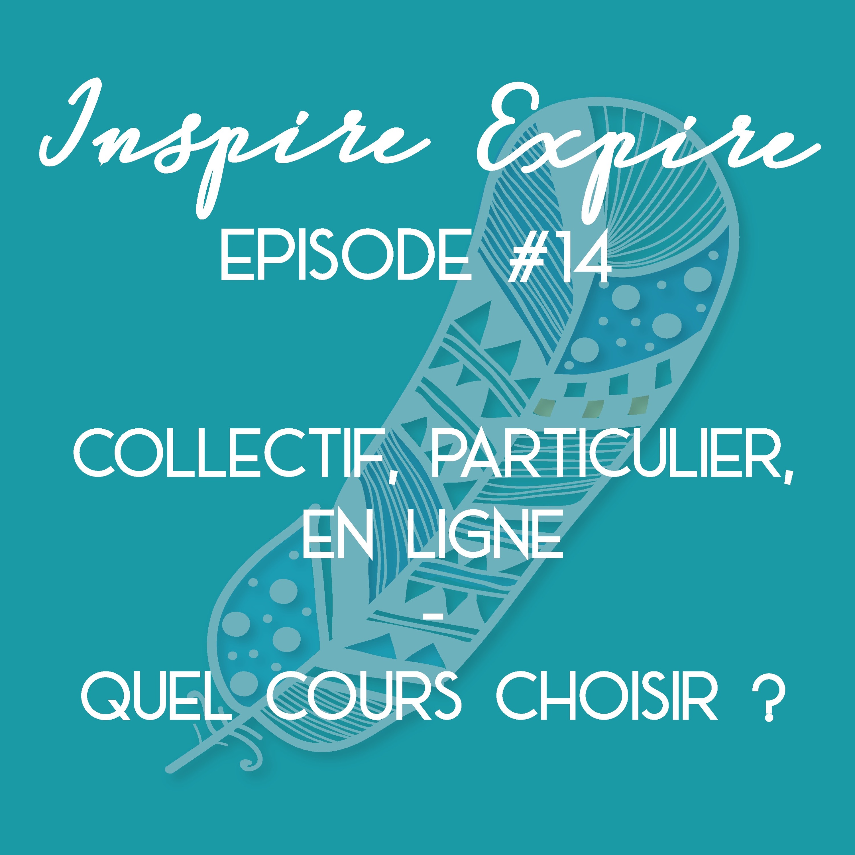 Inspire, Expire