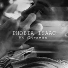 Phobia Isaac - Mi Corazon (Chabakanet prod)