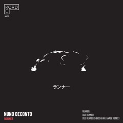 Nuno Deconto -  Dub Runner (Hiroshi Watanabe Remix)
