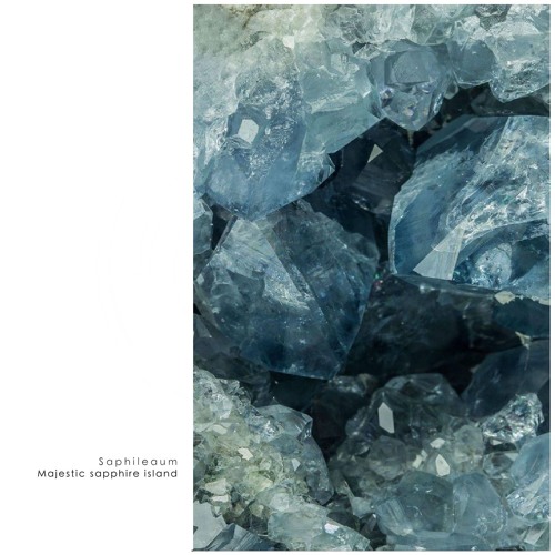 Saphileaum - Mystic Quartz [Annulled]