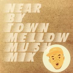 ロボ宙 ／ Near by Town -Mellow Mush Mix