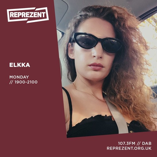 Reprezent Radio - ELKKA w/ Philou Louzolo - 16 SEPTEMBER 2019