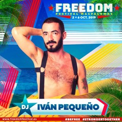 Ivan Pequeño - FREEDOM FESTIVAL 2K19