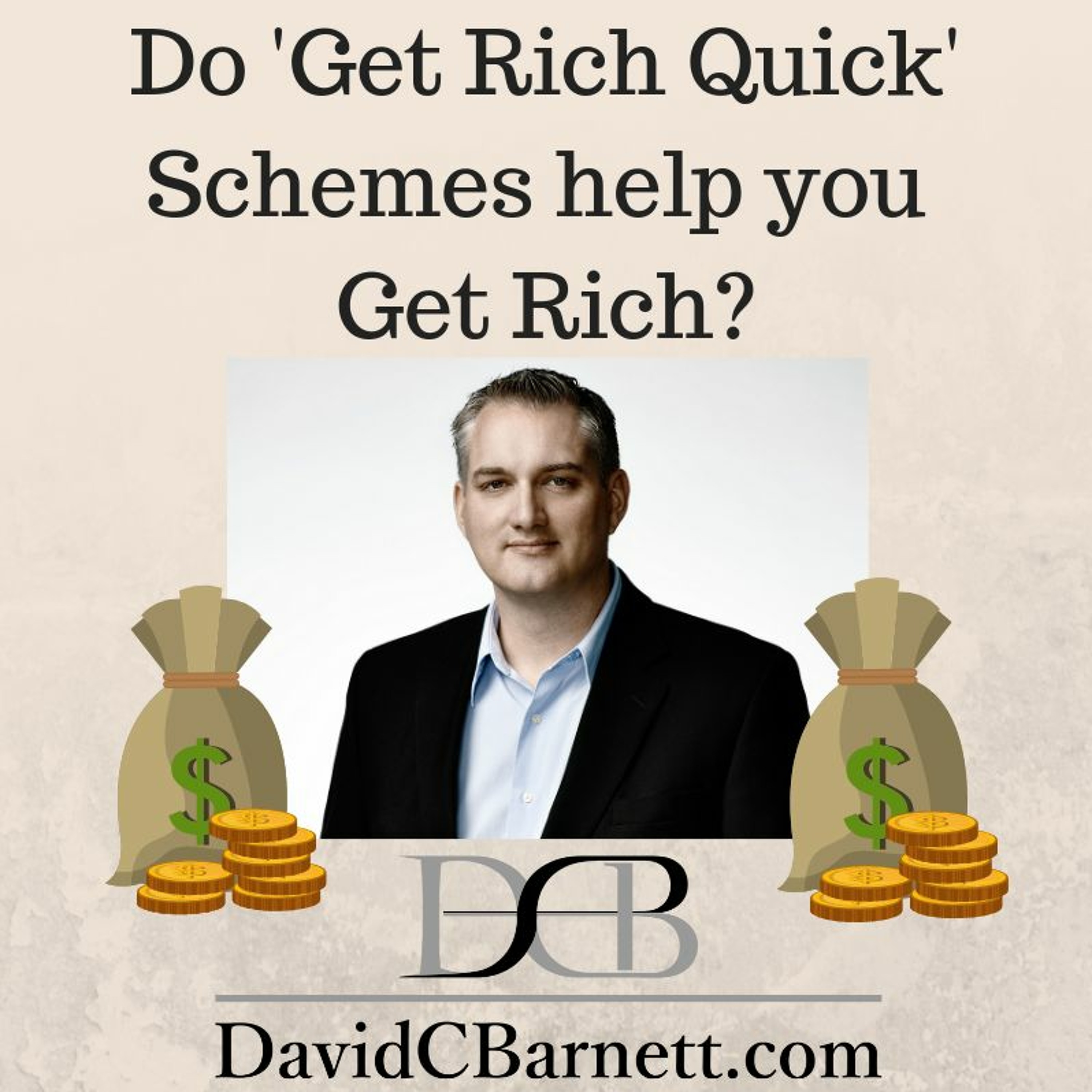 Do Get Rich Quick Schemes Help You Get Rich