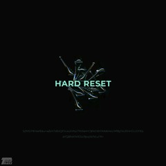 Hard Reset (Original mix)