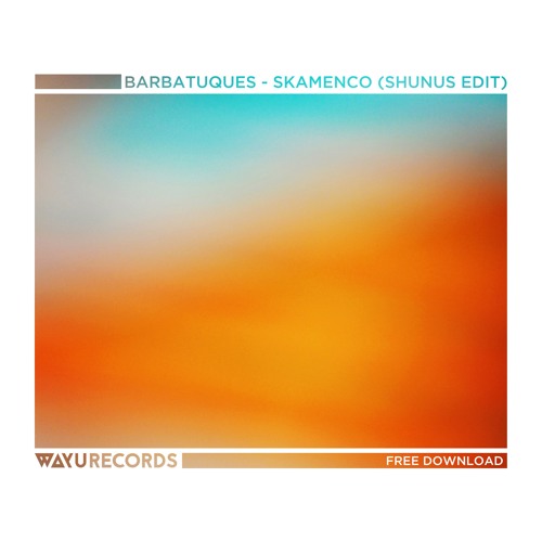 FREE DL: Barbatuques - Skamenco (Shunus Edit)