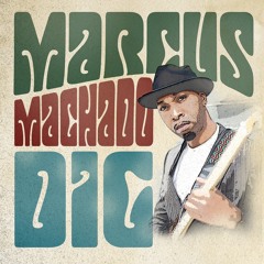 Marcus Machado  "DIG"