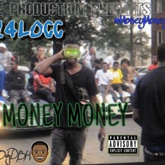 614LOCC - Money Money (Intro)