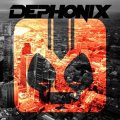 Dephonix - I Know You Like