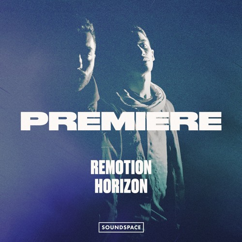 Premiere: Remotion - Horizon [Sync Forward]