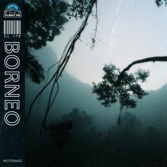Mutterage - Borneo