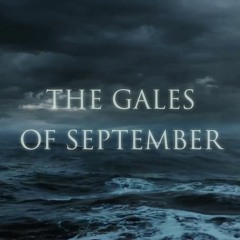 The Gales Of September
