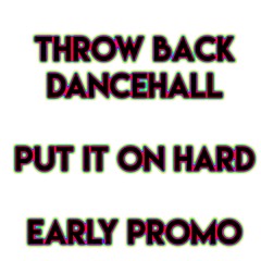 PUT IT ON HARD PROMO MIX - APRIL.2020