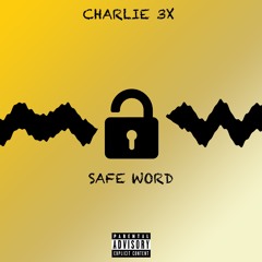 Safe Word (Prod. by Drop Wallets)