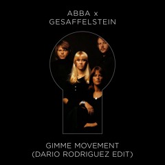 Abba - Gimme Movement (Dario Rodriguez Edit)