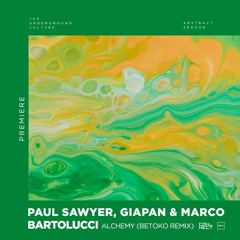 PREMIERE: Paul Sawyer, Giapan & Marco Bartolucci - Alchemy (Betoko Remix) [ICONYC]