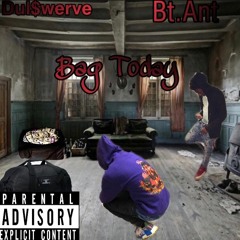 Dul$werve ft Bt.Ant~Bag Today