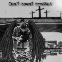 Can't Count Crosses