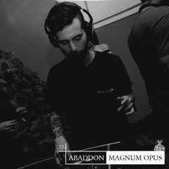 Abaddon Podcast 077 X Magnum Opus