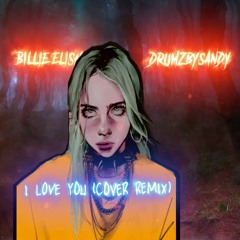 i love you (billie elish remix)[African Electro]