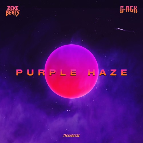ZEKE BEATS & G-REX - Purple Haze