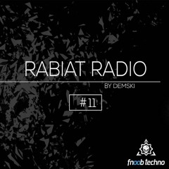 Rabiat Radio #11 by Demski