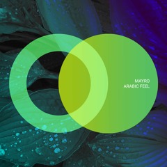 Mayro - Arabic Feel (Original Mix) [Area Verde]