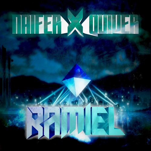 Naifer & Quiver - Ramiel [FREE DOWNLOAD]