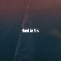 hidden jayeem & Bucky - Hard To Find