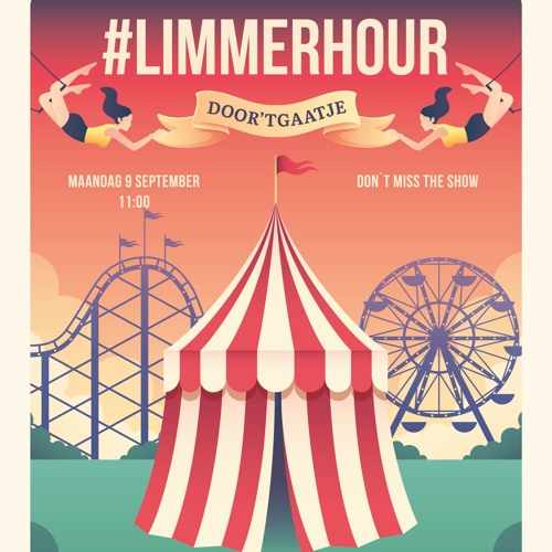 #LIMMERHOUR - Kermis Limmen 2019 Megamix