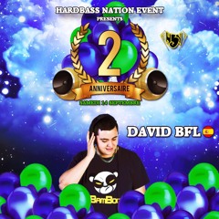 2° Anniversaire Hardbass Nation - DAVID BFL (LIVE)