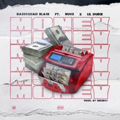 Money Feat. Rucci & Lil Duece (Prod. By Nikeboy x JonnyCash)