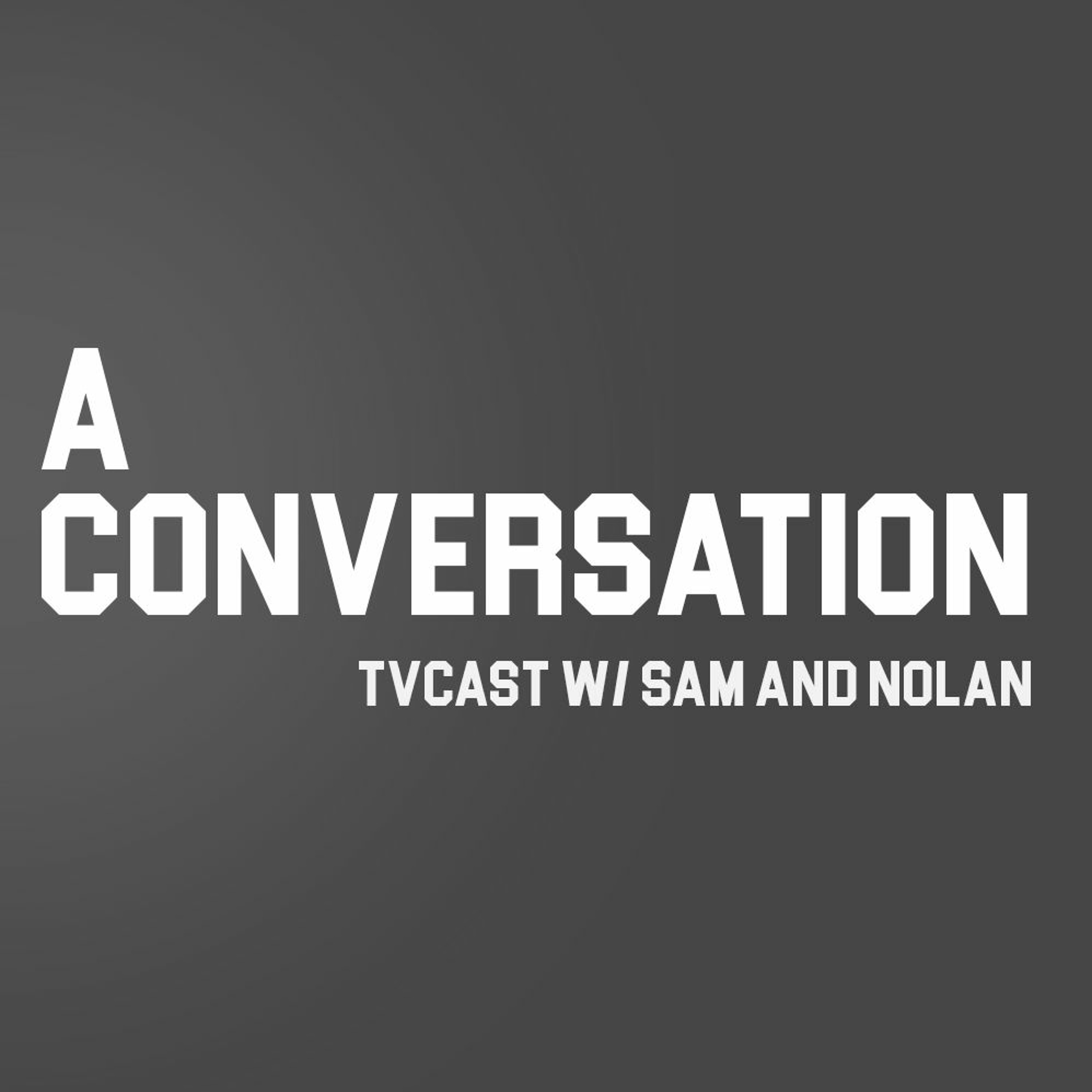 A Conversation with Sam Wolbrecht and Nolan Avery - TVCast Folow-up