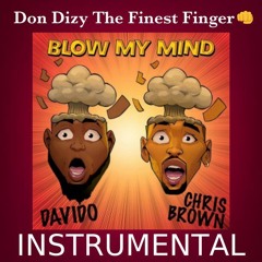 Davido ft. Chris Brown - Blow My Mind (Instrumental) [Download]