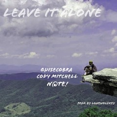 Leave It Alone