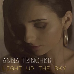 "LIGHT UP THE SKY" by artist: ANNA TRINCHER (Ukraine).