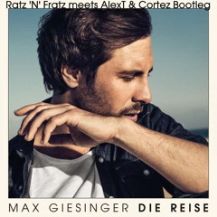 Die Reise (Ratz 'N' Fratz meets AlexT & Cortez Booteg)