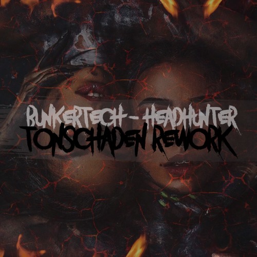 Bunkertech - Headhunter (Tonschaden Rework) MASTER