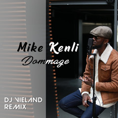 Mike Kenli - Dommage (DJ Vieland UrbanKiz Remix)