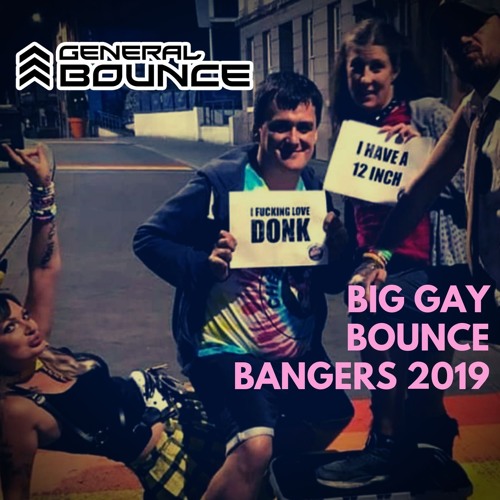 DJ General Bounce - Big Gay Bounce Bangers 2019