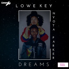 Dreams [feat. Nyota Parker] (prod. Ashton McCreight)