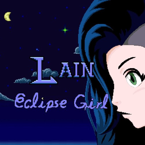LAIN VS. THE CASTLE OF EVIL - ECLIPSE GIRL (Title)