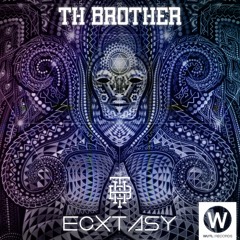 TH Brother - Ecxtasy ***Free Download***Released By Wutl Records