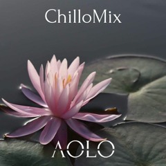 AOLO - ChilloMix