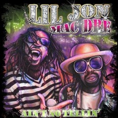 Lil Jon & Mac Dre  - Ain't No Tellin   Edit Dj Ren